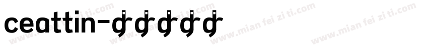 ceattin字体转换