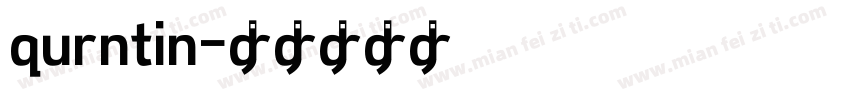 qurntin字体转换