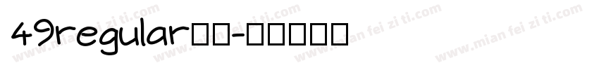 49regular字体字体转换