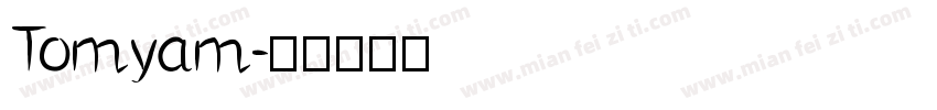 Tomyam字体转换