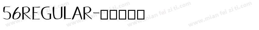 56REGULAR字体转换