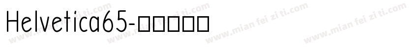 Helvetica65字体转换