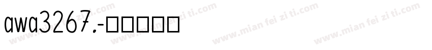 awa3267.字体转换