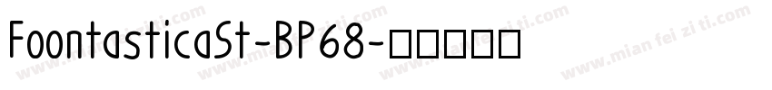 FoontasticaSt-BP68字体转换