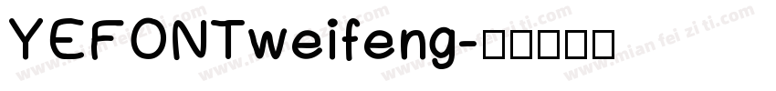 YEFONTweifeng字体转换