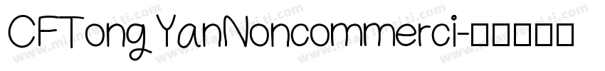 CFTongYanNoncommerci字体转换