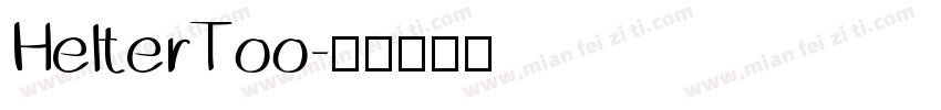 HelterToo字体转换