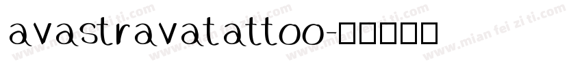 avastravatattoo字体转换