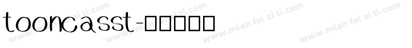 tooncasst字体转换