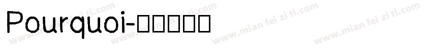Pourquoi字体转换