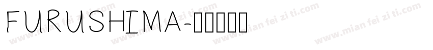 FURUSHIMA字体转换