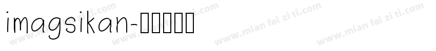 imagsikan字体转换