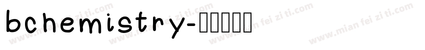 bchemistry字体转换