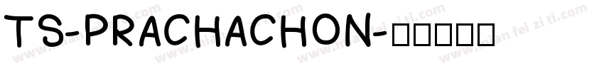 TS-PRACHACHON字体转换