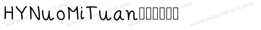 HYNuoMiTuan字体转换