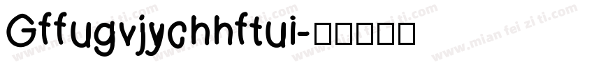 Gffugvjychhftui字体转换
