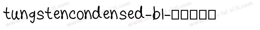 tungstencondensed-bl字体转换
