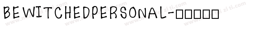 BEWITCHEDPERSONAL字体转换