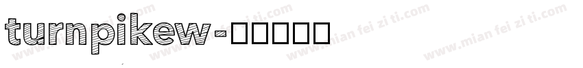 turnpikew字体转换