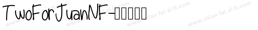 TwoForJuanNF字体转换