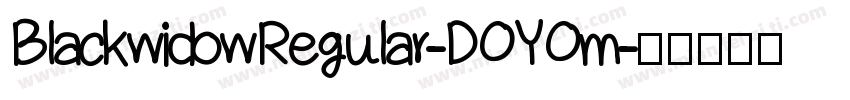 BlackwidowRegular-DOYOm字体转换