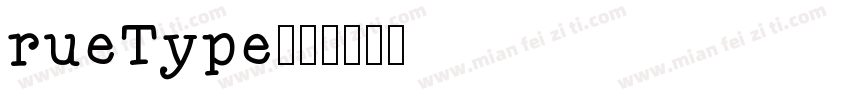 rueType字体转换