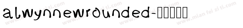 alwynnewrounded字体转换