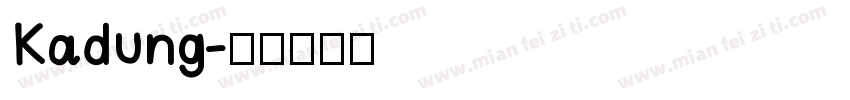 Kadung字体转换