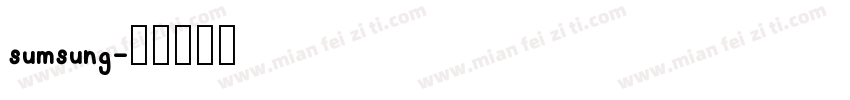 sumsung字体转换
