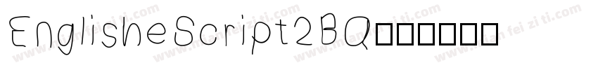 EnglisheScript2BQ字体转换