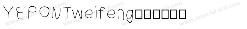 YEFONTweifeng字体转换