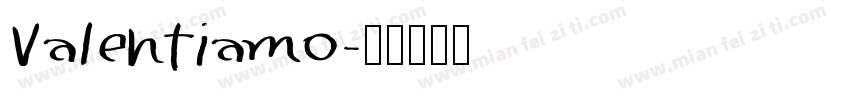 Valentiamo字体转换
