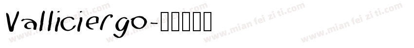 Valliciergo字体转换