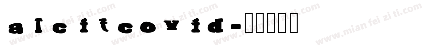 alcitcovid字体转换