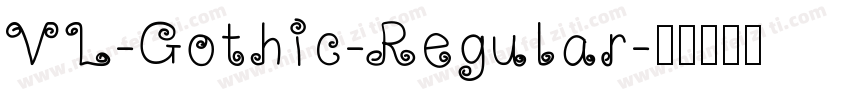 VL-Gothic-Regular字体转换