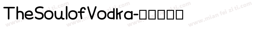 TheSoulofVodka字体转换