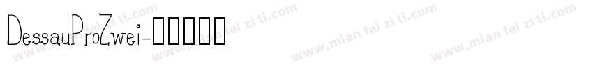 DessauProZwei字体转换