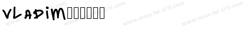 vladim字体转换