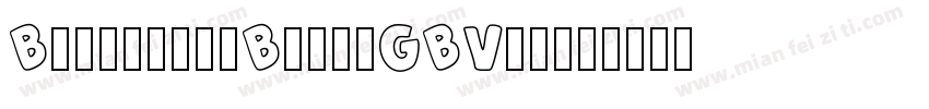 BigrixianBoldkGBV10字体转换