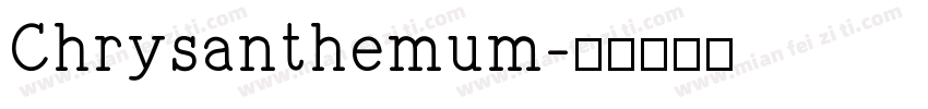 Chrysanthemum字体转换
