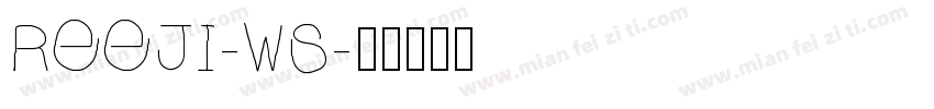REEJI-WS字体转换