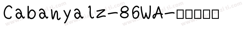 Cabanyalz-86WA字体转换