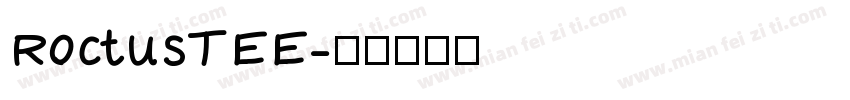 RoctusTEE字体转换