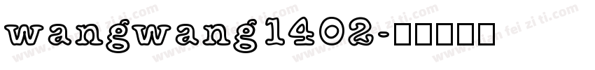 wangwang1402字体转换
