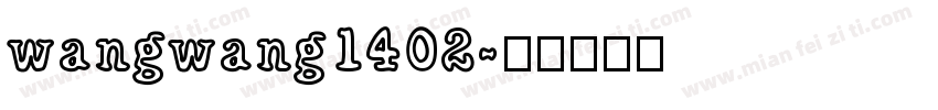 wangwang1402字体转换