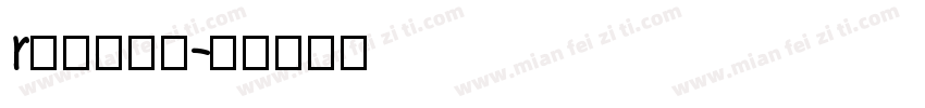 r大的吉贺丸字体转换