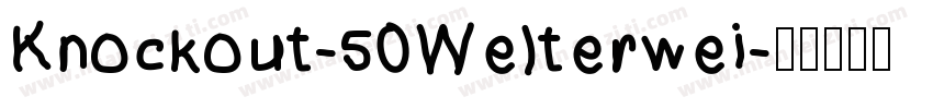 Knockout-50Welterwei字体转换