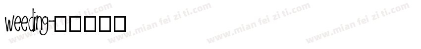weeding字体转换