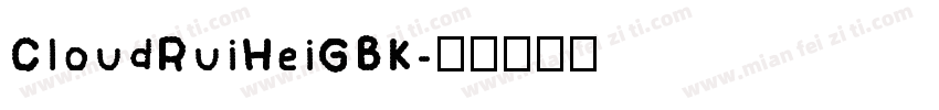 CloudRuiHeiGBK字体转换
