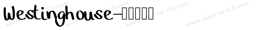 Westinghouse字体转换